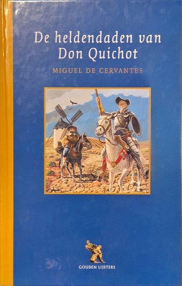 De heldendaden van Don Quichot - Miguel De Cervantes, Verzenden, Gelezen, Miguel De Cervantes