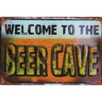 Wandbord -  Welcome To The Beer Cave, Ophalen of Verzenden, Nieuw
