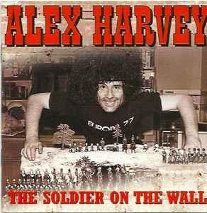 cd - Alex Harvey - The Soldier On The Wall, Verzenden, Zo goed als nieuw
