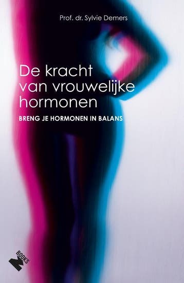De kracht van vrouwelijke hormonen - Sylvie Demers, Verzenden, Zo goed als nieuw, Sylvie Demers