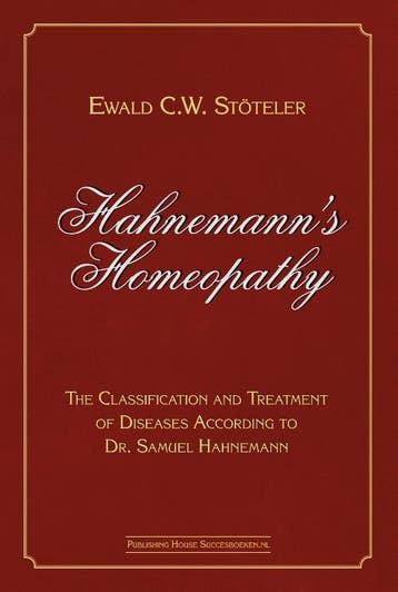 Hahnemann’S Homeopathy | Ewald Stöteler | Nieuw, Ophalen of Verzenden, Nieuw, Ewald Stöteler