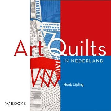 Art quilts in Nederland - Lijding, Boeken, Verzenden, Gelezen