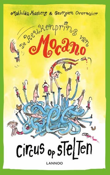 Circus op stelten / De keukenprins van Mocano 9789401456647, Verzenden, Zo goed als nieuw, Mathilda Masters