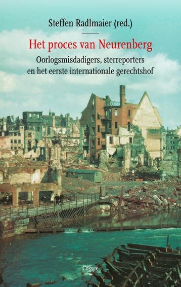 Het proces van Neurenberg - Steffen Radlmaier 9789059369030, Verzenden, Zo goed als nieuw, Steffen Radlmaier