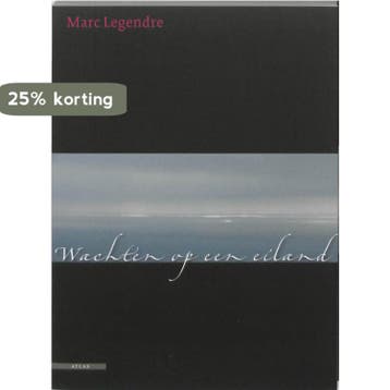 Wachten op een eiland - M. Legendre 9789045015262, Verzenden, Zo goed als nieuw, M. Legendre