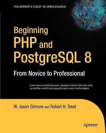 Beginning PHP and PostgreSQL 8 9781590595473 W Jason Gilmore, Boeken, Verzenden, Gelezen, W Jason Gilmore