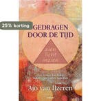 Gedragen door de tijd zien licht inzien 9783991077602, Verzenden, Zo goed als nieuw, Ajo van Ijzeren