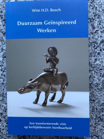Duurzaam geïnspireerd werken (Wim H.D. Bosch), Boeken, Gelezen, Verzenden, Wim H.D. Bosch, Overige onderwerpen