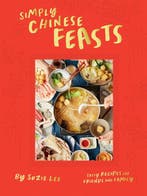 9781784886769 Simply Chinese Feasts Suzie Lee, Verzenden, Nieuw, Suzie Lee