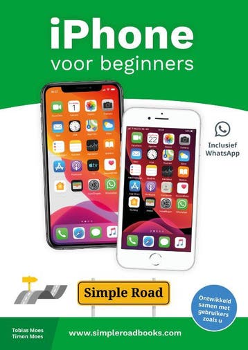 iPhone voor beginners / Simple Road - Tobias Moes, Boeken, Verzenden, Zo goed als nieuw, Tobias Moes