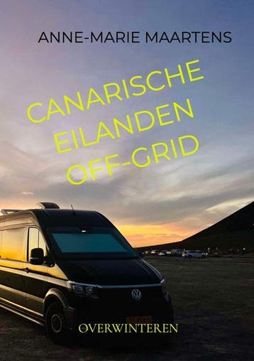 9789465125312 Canarische eilanden off-grid, Boeken, Verzenden, Nieuw, Anne-Marie Maartens