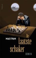 De Laatste Schaker | Max Pam | Nieuw, Ophalen of Verzenden, Nieuw, Max Pam
