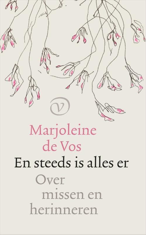En steeds is alles er - Marjoleine de Vos 9789028233034, Boeken, Literatuur, Gelezen, Verzenden