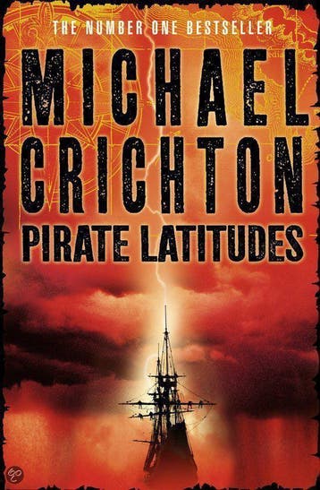 Pirate Latitudes - Michael Crichton 9780007349999, Verzenden, Gelezen, Michael Crichton