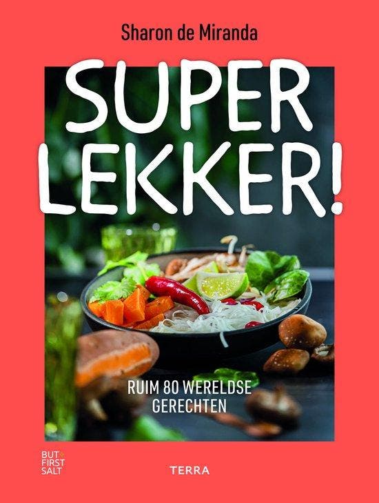 Superlekker! 9789089899781 Sharon de Miranda, Boeken, Kookboeken, Zo goed als nieuw, Verzenden