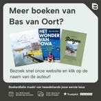 Exploring The Netherlands / Expeditie Achtertuin, Verzenden, Gelezen, Bas van Oort