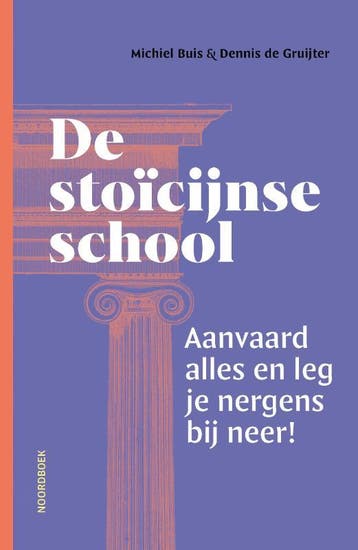 De Stoicijnse School | Nieuw, Boeken, Ophalen of Verzenden, Nieuw, Dennis de Gruijter-Michiel Buis
