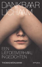 Dankbaar lichaam (9789044647730, Thomas Möhlmann), Verzenden, Nieuw