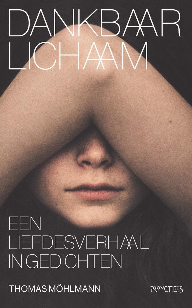 Dankbaar lichaam (9789044647730, Thomas Möhlmann), Boeken, Gedichten en Poëzie, Nieuw, Verzenden
