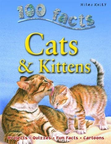 100 Facts - Cats & Kittens - Miles Kelly 9781842369685, Verzenden, Gelezen, Miles Kelly