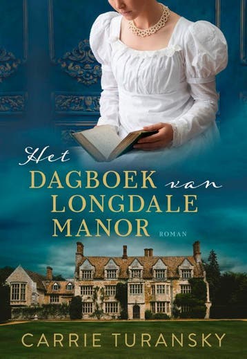 Het dagboek van Longdale Manor - Carrie Turansky, Boeken, Verzenden, Zo goed als nieuw, Carrie Turansky
