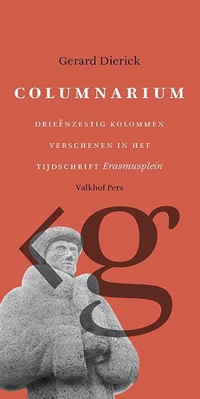 Columnarium - Gerard Dierick 9789056254193, Verzenden, Zo goed als nieuw, Gerard Dierick
