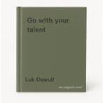 Go with your talent 9789401402965 Luk Dewulf, Verzenden, Zo goed als nieuw, Luk Dewulf
