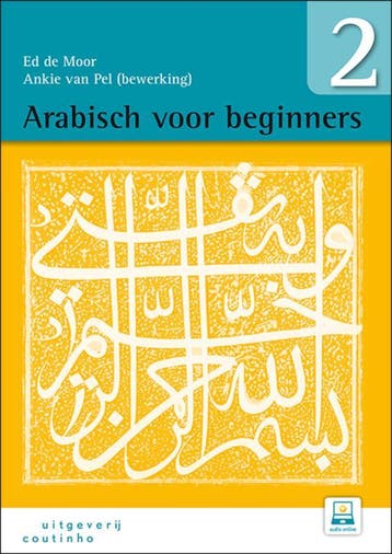 Arabisch voor beginners / 2 9789046907740 Ed de Moor, Verzenden, Zo goed als nieuw, Ed de Moor