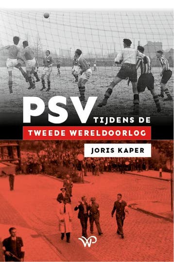 Psv Tijdens De Tweede Wereldoorlog | Joris Kaper | Nieuw, Ophalen of Verzenden, Nieuw in verpakking