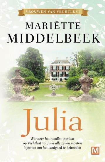 Julia / Vrouwen van Vechtlust / 2 9789460686054, Boeken, Verzenden, Gelezen, Mariëtte Middelbeek