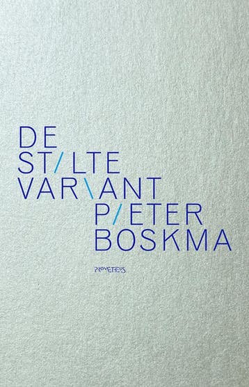 De Stiltevariant | Pieter Boskma | Nieuw, Ophalen of Verzenden, Nieuw