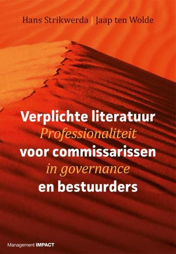 Verplichte literatuur voor commissarissen en, 9789462761612, Boeken, Verzenden, Zo goed als nieuw, HBO