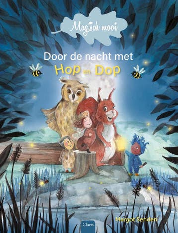 Magisch mooi - Door de nacht met Hop en Dop (9789044854855), Boeken, Verzenden, Nieuw