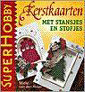 Kerstkaarten met stansjes en stofjes / SuperHobby, Verzenden, Gelezen, M. van den Akker