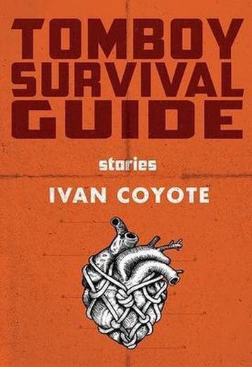9781551526560 Tomboy Survival Guide Ivan Coyote, Verzenden, Nieuw, Ivan Coyote