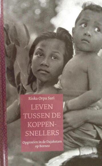 Leven tussen de koppensnellers - Riska Orpa Sari, Verzenden, Zo goed als nieuw, Riska Orpa Sari