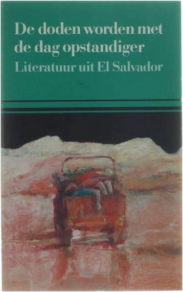 De doden worden met de dag opstandiger - Literatuur uit El, Verzenden, Gelezen, Linda Annink