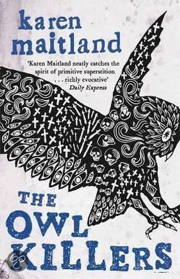 The Owl Killers - Karen Maitland 9780718153212, Verzenden, Gelezen, Karen Maitland