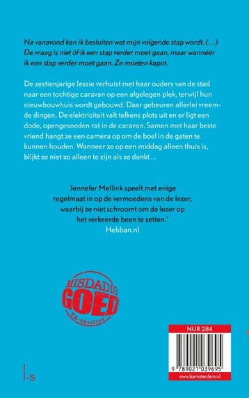 Wordt vervolgd... / Misdadig goed YA-thriller 9789021039695, Verzenden, Zo goed als nieuw, Jennefer Mellink