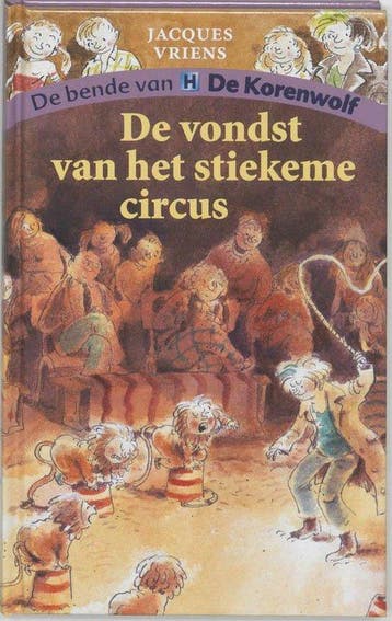 Korenwolf 4 De Vondst Van Het Stiekeme Circus - Vriens, Verzenden, Gelezen