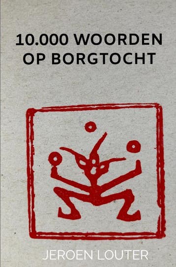 10.000 Woorden Op Borgtocht | Jeroen Louter | Nieuw, Boeken, Ophalen of Verzenden, Nieuw, Jeroen Louter