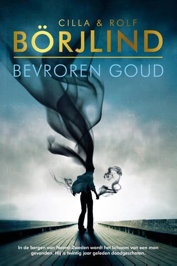 Bevroren goud / Rönning & Stilton / 6 9789400514676, Verzenden, Zo goed als nieuw, Rolf Börjlind