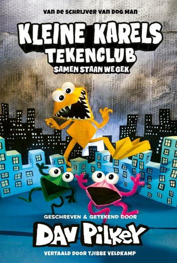 Samen staan we gek / Kleine Karels Tekenclub / 4 - Dav, Verzenden, Gelezen, Dav Pilkey