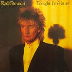 Rod Stewart - Tonight Im Yours, Cd's en Dvd's, Vinyl | Pop, Ophalen of Verzenden, Gebruikt