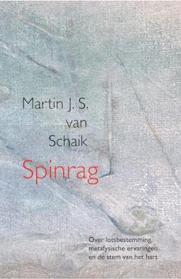Spinrag | Martin J.S. Schaik | Nieuw, Boeken, Ophalen of Verzenden, Nieuw, Martin J.S. Schaik