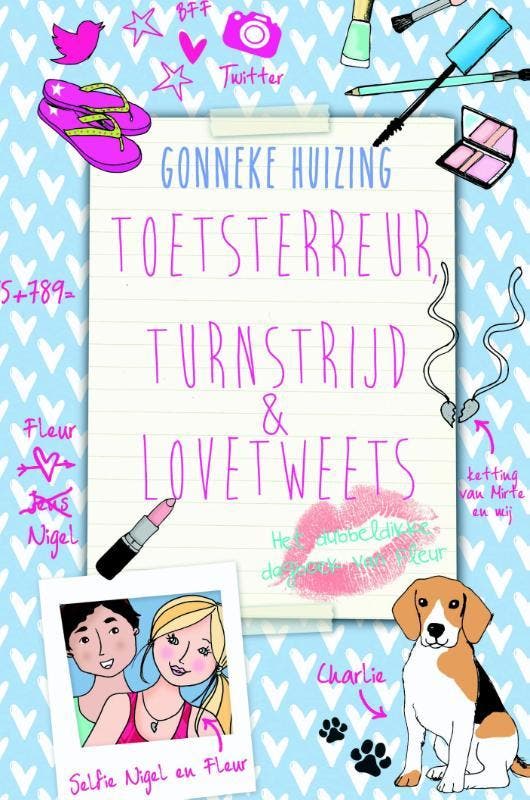 Toetsterreur, turnstrijd en lovetweets 9789025112844, Boeken, Kinderboeken | Jeugd | 10 tot 12 jaar, Zo goed als nieuw, Verzenden