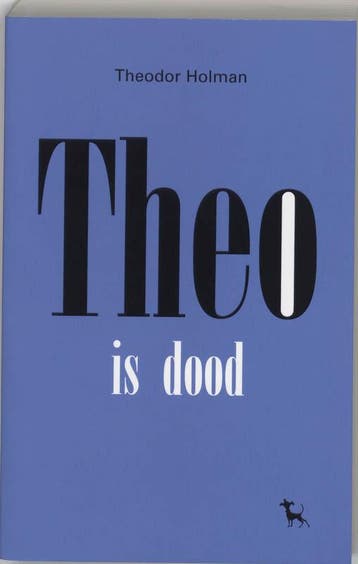 Theo is dood - T. Holman 9789053305133, Verzenden, Gelezen, T. Holman