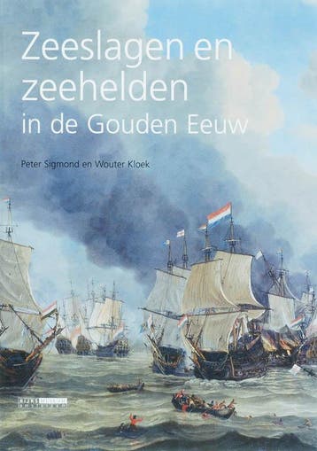 Zeeslagen en zeehelden in de Gouden Eeuw - P. Sigmond, Verzenden, Gelezen, P. Sigmond