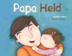 Papa held / Bakermat kleuters 9789059244450, Verzenden, Gelezen, Orianne Lallemand