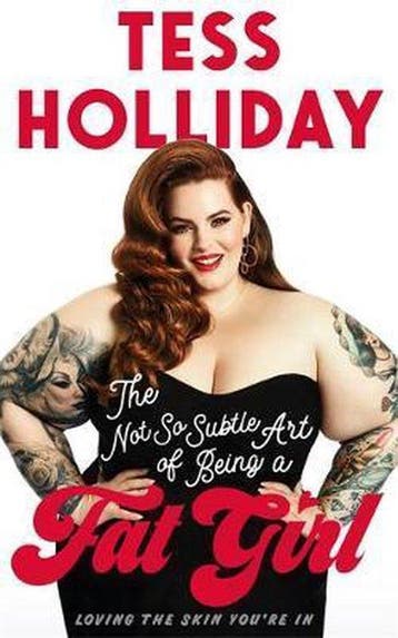 Not So Subtle Art Of Being A Fat Girl - Tess Holliday, Verzenden, Zo goed als nieuw, Tess Holliday